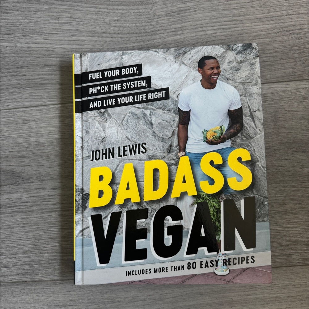 Badass Vegan Cookbook by John Lewis